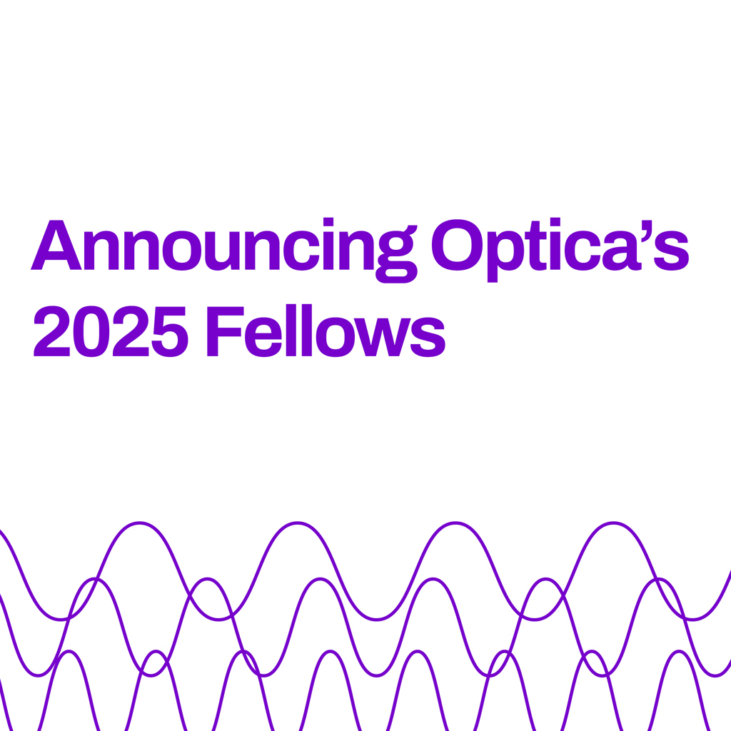 Optica Announces 2025 Fellows Class